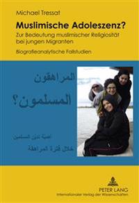 Muslimische Adoleszenz?