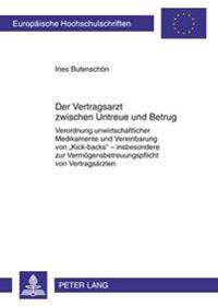 Der Vertragsarzt Zwischen Untreue Und Betrug