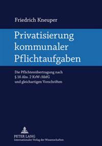 Privatisierung Kommunaler Pflichtaufgaben