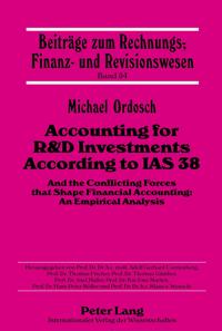 Accounting for R&D Investments According to IAS 38