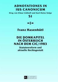 Die Domkapitel in Oesterreich nach dem CIC/1983