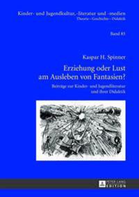 Erziehung oder Lust am Ausleben von Fantasien?