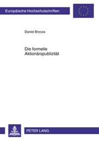 Die Formelle Aktionaerspublizitaet