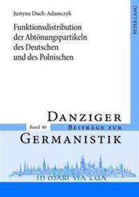 Funktionsdistribution der Abtoenungspartikeln des Deutschen und des Polnischen