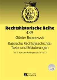 Russische Rechtsgeschichte: Texte Und Erlaeuterungen