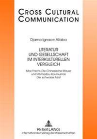 Literatur Und Gesellschaft Im Interkulturellen Vergleich