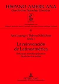 La Reinvención de Latinoamérica