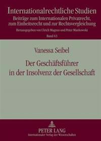 Der Geschaeftsfuehrer in Der Insolvenz Der Gesellschaft