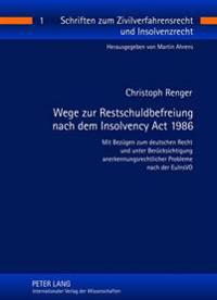 Wege Zur Restschuldbefreiung Nach Dem Insolvency ACT 1986