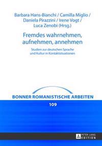 Fremdes wahrnehmen, aufnehmen, annehmen