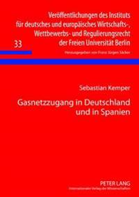 Gasnetzzugang in Deutschland Und in Spanien