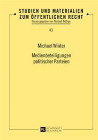 Medienbeteiligungen politischer Parteien