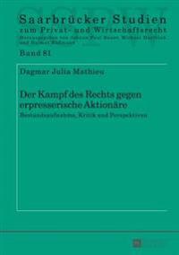 Der Kampf des Rechts gegen erpresserische Aktionaere