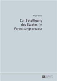 Zur Beteiligung Des Staates Im Verwaltungsprozess