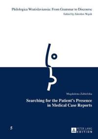 Searching for the Patient’s Presence in Medical Case Reports