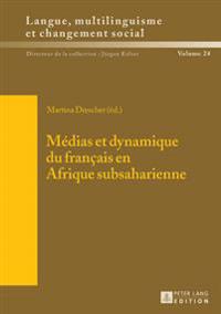 Médias Et Dynamique Du Français En Afrique Subsaharienne