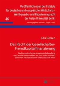 Das Recht Der Gesellschafter-Fremdkapitalfinanzierung