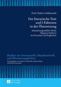 Der literarische Text und I-Faktoren in der Uebersetzung