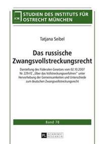 Das Russische Zwangsvollstreckungsrecht