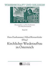 Kirchlicher Wiederaufbau in Oesterreich