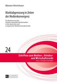 Marktabgrenzung in Zeiten Der Medienkonvergenz