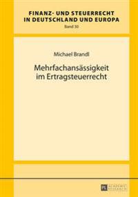 Mehrfachansaessigkeit Im Ertragsteuerrecht
