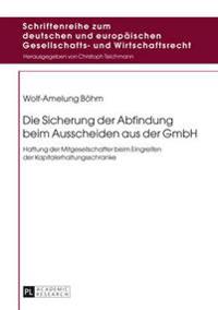 Die Sicherung der Abfindung beim Ausscheiden aus der GmbH