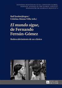El mundo sigue de Fernando Fernán-Gómez