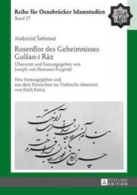 Rosenflor des Geheimnisses Gulsan-i Raz