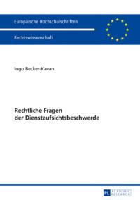 Rechtliche Fragen der Dienstaufsichtsbeschwerde
