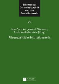 Pflegequalitaet im Institutionenmix