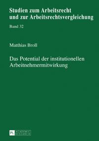 Das Potential der institutionellen Arbeitnehmermitwirkung