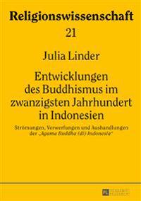 Entwicklungen des Buddhismus im zwanzigsten Jahrhundert in Indonesien