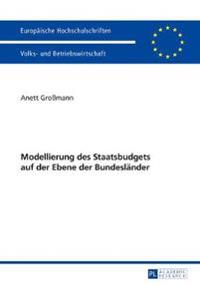 Modellierung des Staatsbudgets auf der Ebene der Bundeslaender