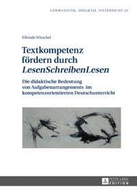 Textkompetenz foerdern durch «LesenSchreibenLesen»