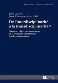 De l''interdisciplinarité à la transdisciplinarité ?