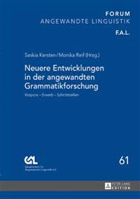 Neuere Entwicklungen in Der Angewandten Grammatikforschung