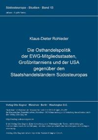 Die Osthandelspolitik der EWG-Mitgliedsstaaten, Grobritanniens und der USA gegenueber den Staatshandelslaendern