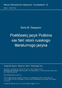 Poeticeskij jazyk Puskina kak fakt istorii russkogo literaturnogo jazyka