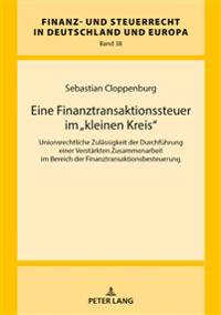 Eine Finanztransaktionssteuer im kleinen Kreis