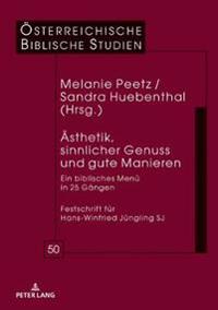 Aesthetik, Sinnlicher Genuss Und Gute Manieren