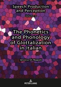 Phonetics and Phonology of Glottalization in Italian