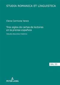 Tres siglos de cartas de lectores en la prensa española