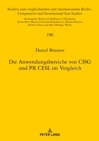 Die Anwendungsbereiche von CISG und PR CESL im Vergleich