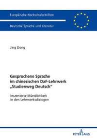 Gesprochene Sprache Im Chinesischen Daf-Lehrwerk «Studienweg Deutsch»