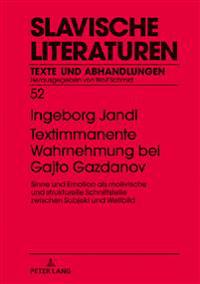 Textimmanente Wahrnehmung bei Gajto Gazdanov