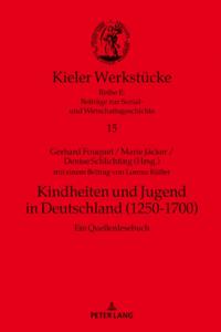 Kindheiten und Jugend in Deutschland (1250-1700)