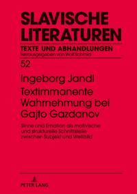 Textimmanente Wahrnehmung bei Gajto Gazdanov