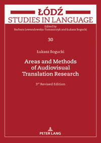 Areas and Methods of Audiovisual Translation Research