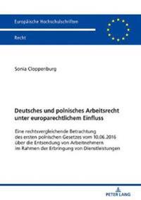 Deutsches und polnisches Arbeitsrecht unter europarechtlichem Einfluss